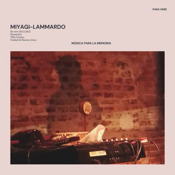 Miyagi-Lammardo, Música para la Memoria